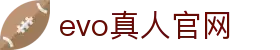evo真人官网 - (中国)泰州evo真人官网商贸集团有限公司欢迎您